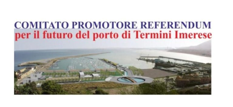 Comitato referendum consultivo porto Termini Imerese: il plauso del comitato città porto per un futuro sostenibile