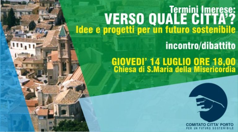 Termini Imerese: “Verso quale città?” prospettive future per la nostra città