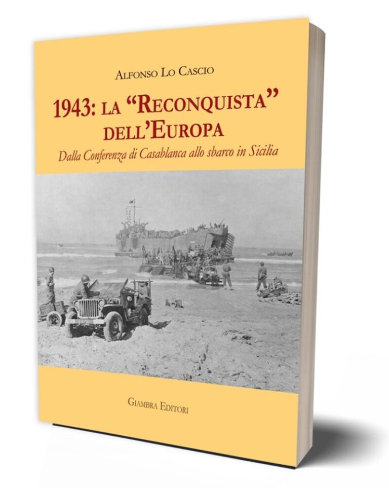 Palermo, si presenta a Palermo il libro del termitano Alfonso Lo Cascio “1943: la Reconquista dell’Europa”