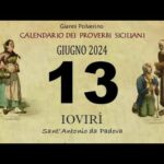 13 giugno 2024:  calendario, proverbio, santo del giorno e meteo VIDEO