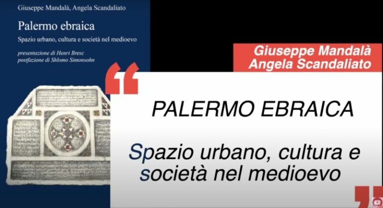 Palermo Ebraica: un libro di Angela Scandaliato e Giuseppe Mandalà