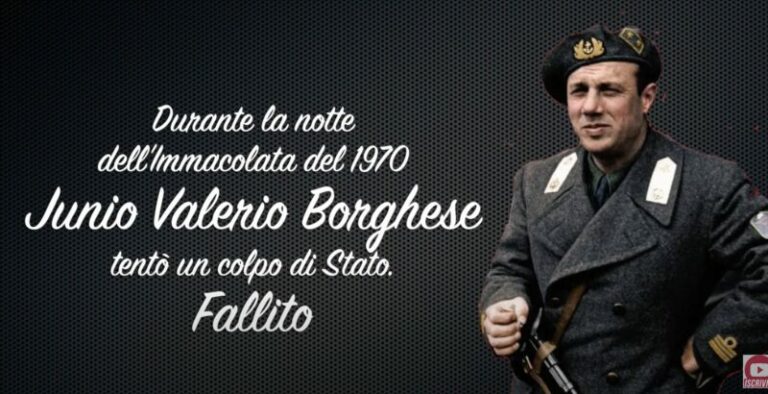 7 e 8 dicembre 1970: il mancato colpo di stato di Junio Valerio Borghese